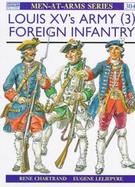 Louis XV's Army (3): Foreign Infantry cover