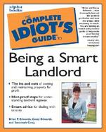 The Complete Idiot's Guide to Being a Smart Landlord cover
