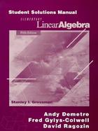 Student Solutions Manual for Grossmans Elementary Linear Algebra, 5th cover