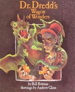 Dr. Dredd's Wagon of Wonders cover