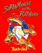 Santa Mouse and the Ratdeer cover