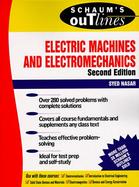 Schaum's Outline of Electric Machines & Electromechanics cover