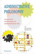 Administrative Philosophy cover