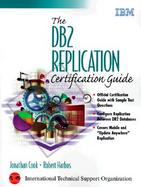 The DB2 Replication Certification Guide cover