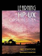 Learning the Hp-Ux Operating System cover
