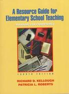 A Resource Guide for Elementary School Teaching: Planning for Competence cover
