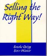 Selling the Right Way! cover