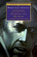 The Strange Case of Dr. Jekyll and Mr. Hyde: And, the Suicide Club cover
