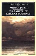 The Varieties of Religious Experience: A Study in Human Nature cover