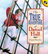 The True Adventure of Daniel Hall cover