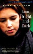 Lisa, Bright and Dark A Novel cover
