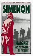 Maigret and the Tavern by the Seine cover