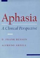Aphasia A Clinical Perspective cover