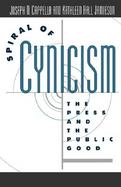 Spiral of Cynicism The Press and the Public Good cover