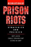 Resolution of Prison Riots Strategies and Policies cover