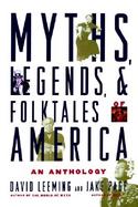 Myths, Legends, and Folktales of America An Anthology cover