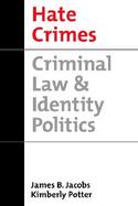 Hate Crimes Criminal Law & Identity Politics cover