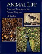 Animal Life: Form and Function in the Animal Kingdom cover