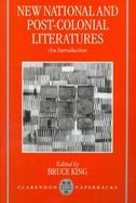 New National and Post-Colonial Literatures An Introduction cover