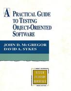 Practical Guide to Testing Object-Oriented Software, A cover