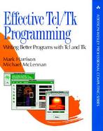 Effective Tcl/Tk Programming Writing Better Programs in Tcl and Tk cover