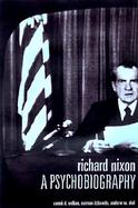 Richard Nixon: A Psychobiography cover