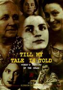 Till My Tale is Told: Women's Memoirs of the Gulag cover