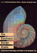 The Electronic Design Studio Architectural Knowledge and Media in the Computer Era cover