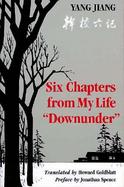 Six Chapters from My Life Downunder cover