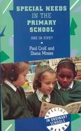 Special Needs in the Primary School One in Five cover