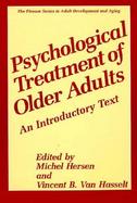 Psychological Treatment of Older Adults An Introductory Text cover