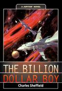 The Billion Dollar Boy: A Jupiter Novel cover