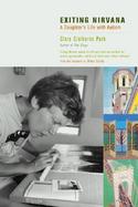Exiting Nirvana A Daughter's Life With Autism cover