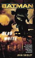 Batman Dead White cover