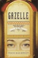Gazelle A Novel cover