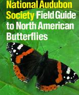 National Audubon Society Field Guide to North American Butterflies cover