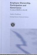 Employee Ownership, Participation and Governance A Study of Esops in the Uk cover
