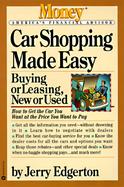 Car Shopping Made Easy Buying or Leasing, New or Used cover