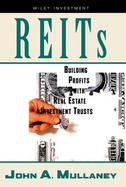 Reits Building Profits With Real Estate Investment Trusts cover