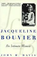 Jacqueline Bouvier An Intimate Memoir cover