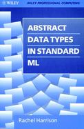 Abstract Data Types in Standard Ml cover