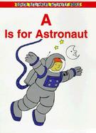 A is for Astronaut cover