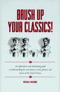 Brush Up Your Classics! cover