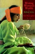Writing Women's Worlds Bedouin Stories cover