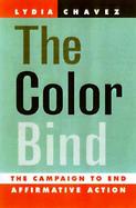 The Color Bind California's Battle to End Affirmative Action cover