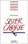 New Essays on Sister Carrie cover