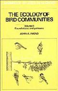 The Ecology of Bird Communities Foundations and Patterns (volume1) cover
