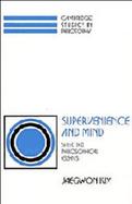 Supervenience and Mind: Selected Philosophical Essays cover