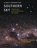 A Walk Through the Southern Sky A Guide to Stars and Constellations and Their Legends cover