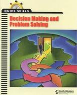Quick Skills: Decision Making & Problem Solving cover
